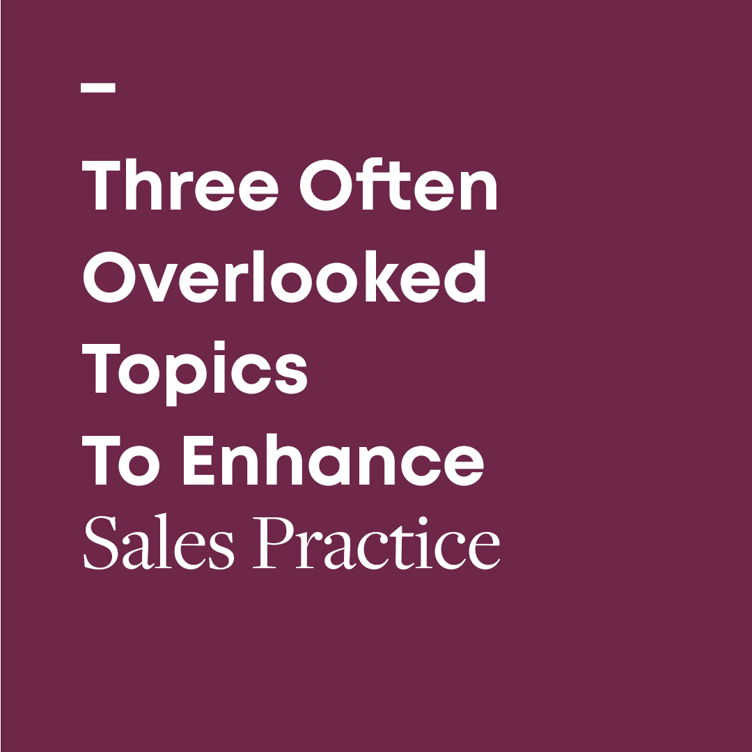 Overlooked Sales Practices